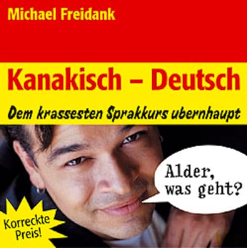 Beispielbild fr Kanakisch-Deutsch, 1 Audio-CD zum Verkauf von medimops