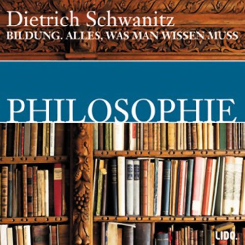 Beispielbild fr Bildung. Philosophie. 2 CDs: Alles, was man wissen muss zum Verkauf von medimops