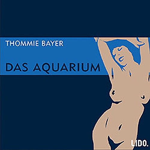Beispielbild fr Das Aquarium, 2 Audio-CDs zum Verkauf von medimops