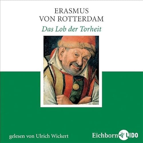 Imagen de archivo de Das Lob der Torheit. 2 CDs a la venta por medimops