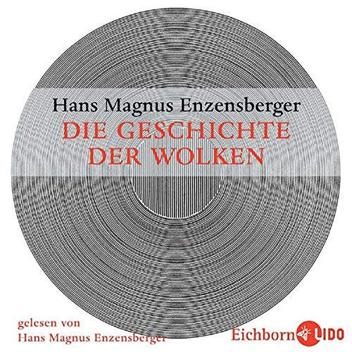 9783821853680: Geschichte der Wolken: Autorenlesung - Enzensberger, Hans M