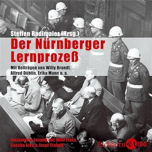 Beispielbild fr Der Nrnberger Lernproze. 2 CDs . Von Kriegsverbrechern und Starreportern zum Verkauf von medimops