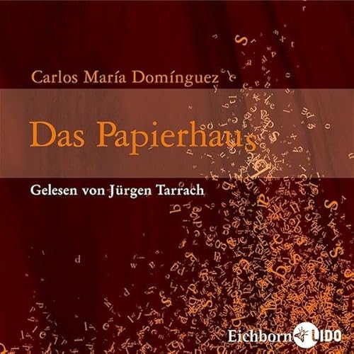 Beispielbild fr Das Papierhaus. 2 CDs . Ungekrzte Lesung zum Verkauf von medimops