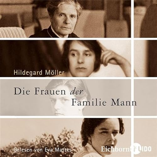 Beispielbild fr Die Frauen der Familie Mann / 3 CDs zum Verkauf von medimops