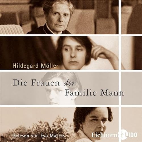 9783821854038: Die Frauen der Familie Mann: Lesung - Mller, Hildegard