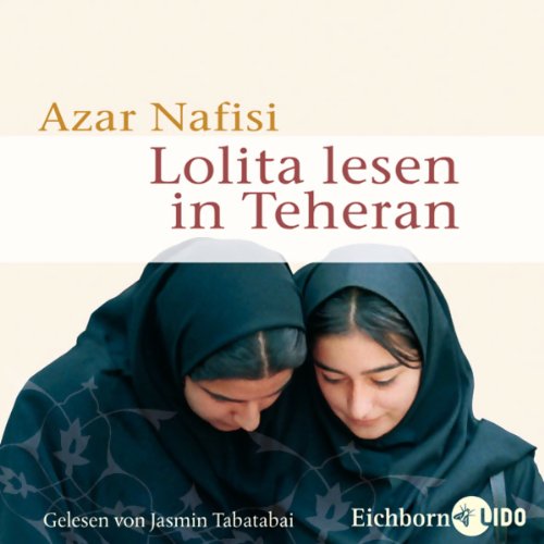 Lolita lesen in Teheran - Nafisi, Azar