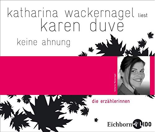 Stock image for Keine Ahnung: Die Erzhlerinnen for sale by medimops