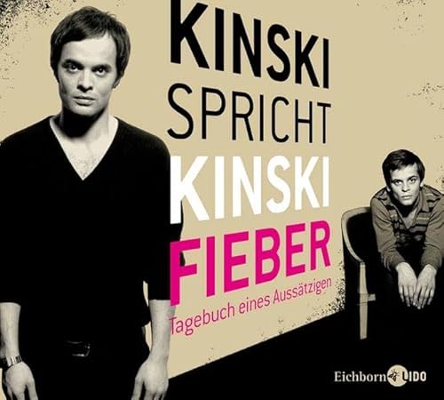 Stock image for Kinski spricht Kinski. Fieber - Tagebuch eines Ausstzigen for sale by medimops