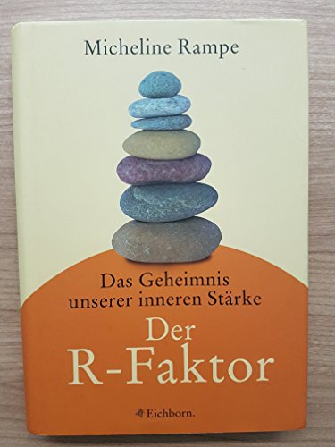 Beispielbild fr Der R-Faktor. Das Geheimnis unserer inneren Strke zum Verkauf von medimops