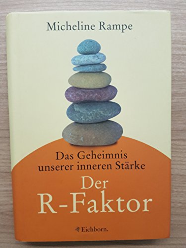 Stock image for Der R-Faktor. Das Geheimnis unserer inneren Strke for sale by medimops