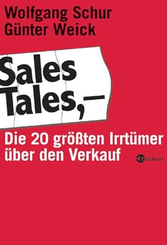 Stock image for Sales Tales - Die 20 grten Irrtmer ber den Verkauf for sale by medimops