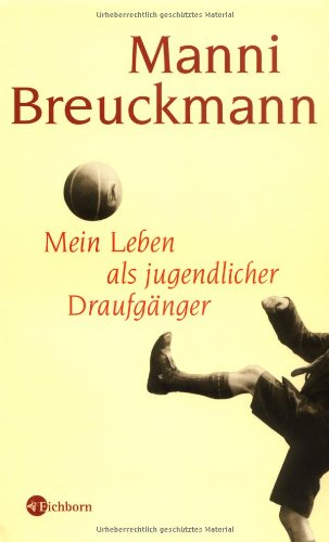 Stock image for Mein Leben als jugendlicher Draufgnger for sale by medimops