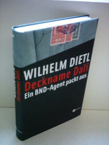 Beispielbild fr Deckname Dali: Ein BND-Agent packt aus zum Verkauf von WorldofBooks