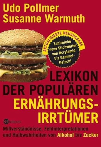 9783821856919: Lexikon der populren Ernhrungsirrtmer. MiŸverstndnisse, Fehlinterpretationen und Halbwahrheiten von Alkohol bis Zucker