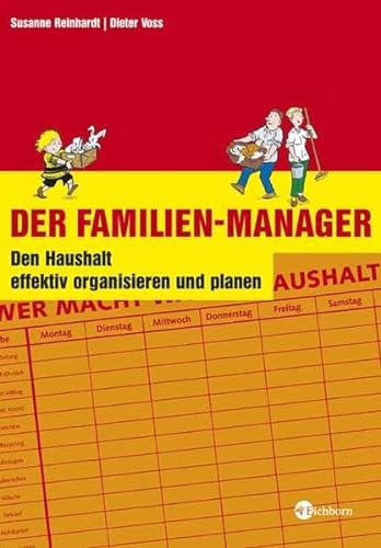 Beispielbild fr Der Familien-Manager: Den Haushalt effektiv organisieren und planen zum Verkauf von medimops