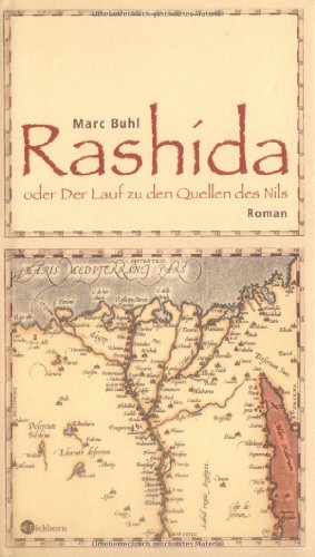 9783821857473: Rashida oder Der Lauf zu den Quellen des Nils