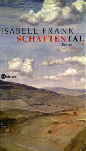 Beispielbild fr Schattental: Roman zum Verkauf von Leserstrahl  (Preise inkl. MwSt.)