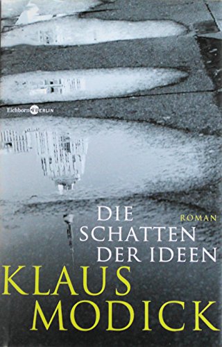 Stock image for Die Schatten der Ideen: Roman for sale by medimops