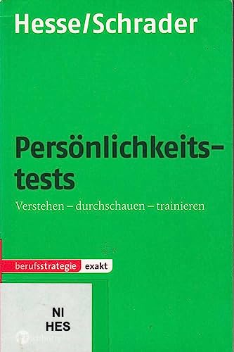 Beispielbild fr Persnlichkeitstests: Verstehen - durchschauen - trainieren zum Verkauf von medimops