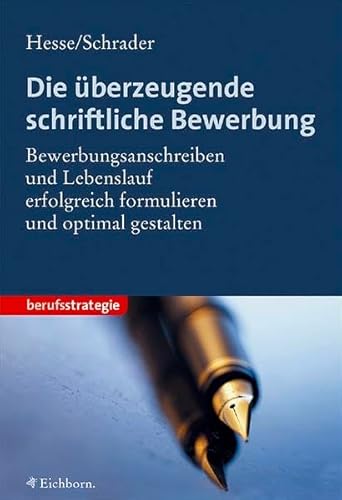 Beispielbild fr Die berzeugende schriftliche Bewerbung zum Verkauf von medimops