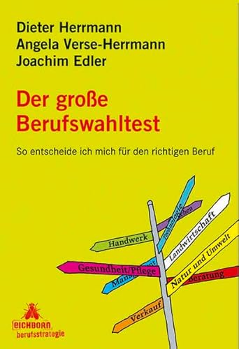 Beispielbild fr Der groe Berufswahltest - So entscheide ich mich fr den richtigen Beruf zum Verkauf von PRIMOBUCH