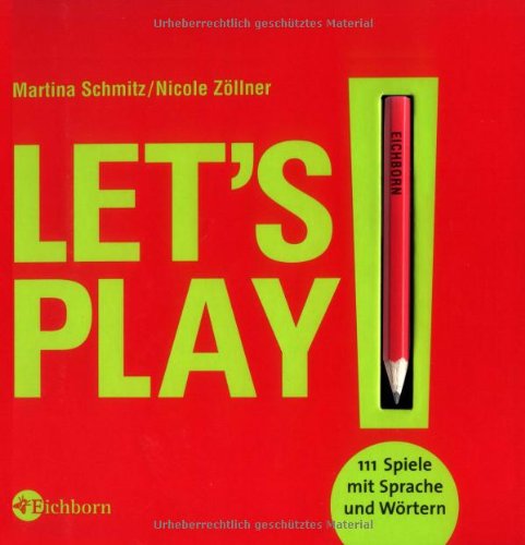 Stock image for Let's play!: 111 Spiele mit Sprache und Wrtern for sale by medimops