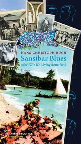 9783821862187: Sansibar Blues: oder Wie ich Livingstone fand