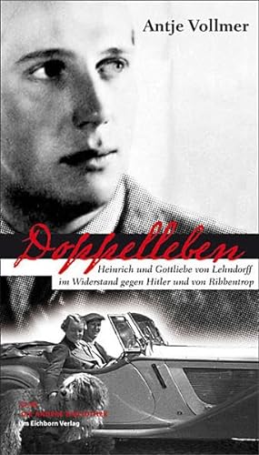 Beispielbild für Doppelleben: Heinrich und Gottliebe von Lehndorff im Widerstand gegen Hitler und von Ribbentrop zum Verkauf von medimops