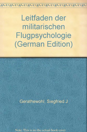 Stock image for Leitfaden der militrischen Flugpsychologie for sale by Bernhard Kiewel Rare Books