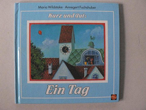 Imagen de archivo de Kurz und gut: Ein Tag. a la venta por Worpsweder Antiquariat