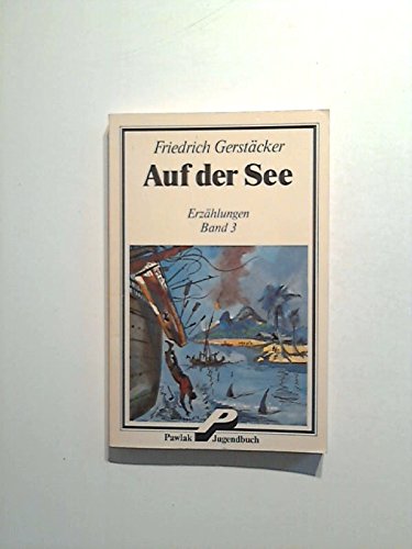 Stock image for Auf der See - Erzhlungen Band 3 for sale by medimops