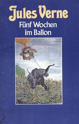 Fünf Wochen im Ballon (Collection Jules Verne 5) - Verne, Jules