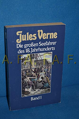 9783822410349: Verne, Jules Bd. 34., Die grossen Seefahrer des 18. Jahrhunderts. - Bd. 1 Collection Jules Verne. - Berlin : Pawlak-Taschenbuch-Verla