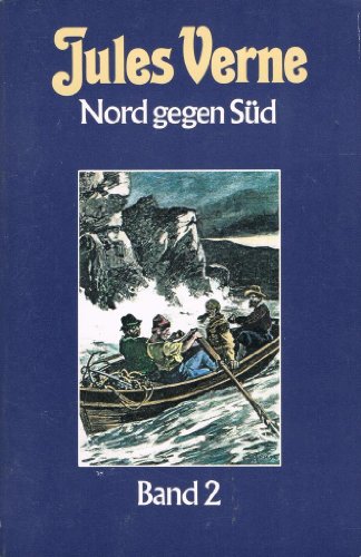Nord gegen Süd NUR Band 2 (Collection Jules Verne 54) - Verne, Jules