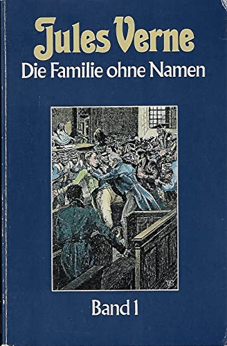 Stock image for Die Familie ohne Namen; Band 1 for sale by Buchstube Tiffany