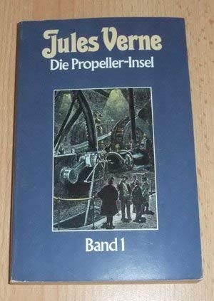 Stock image for Die Propeller-Insel - Band 1 [Taschenbuch]. for sale by medimops