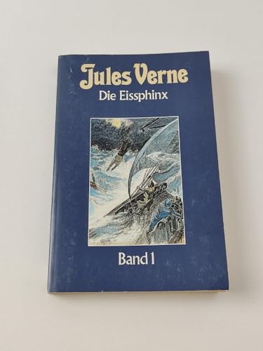 Stock image for Die Eissphinx. Band 1. for sale by Gabis Bcherlager