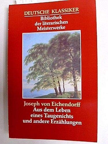 Aus dem Leben eines Taugenichts und andere Erzählungen - Eichendorff, Joseph von