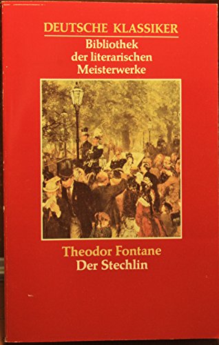 Beispielbild fr Der Stechlin. Roman. Mit einer Kurzbiografie des Verfassers. Mit einer Zeittafel. - (=Deutsche Klassiker Bibliothek der literarischen Meisterwerke). zum Verkauf von BOUQUINIST