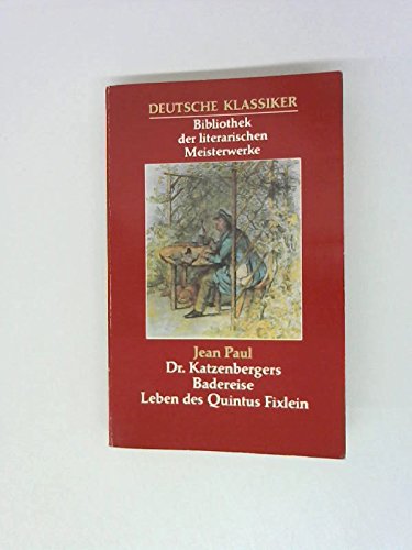 Beispielbild fr Dr. Katzenbergers Badereise - Leben des Quintus Fixlein. zum Verkauf von Antiquariat Armebooks