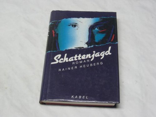 Imagen de archivo de Schattenjagd : Roman a la venta por Bernhard Kiewel Rare Books