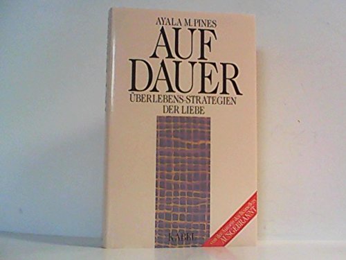 Stock image for Auf Dauer. berlebens-Strategien der Liebe for sale by Kultgut