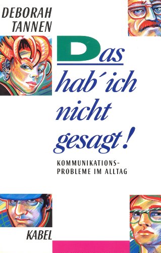 Stock image for Das hab� ich nicht gesagt - Kommunikationsprobleme im Alltag - bk79 for sale by Wonder Book