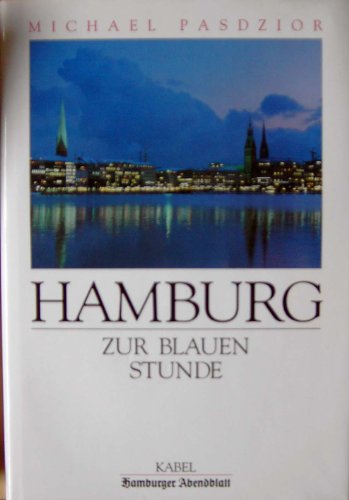 9783822502112: Hamburg Zur Blauen Stunde