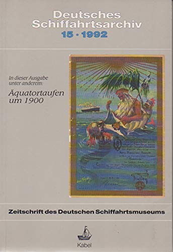 Beispielbild fr DEUTSCHES SCHIFFAHRTSARCHIV. Zeitschrift d. Dt. Schiffahrtsmuseums. zum Verkauf von Bojara & Bojara-Kellinghaus OHG