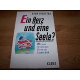 Beispielbild fr Ein Herz und eine Seele? Wie man Beziehungskisten am Laufen hlt zum Verkauf von Versandantiquariat Kerzemichel