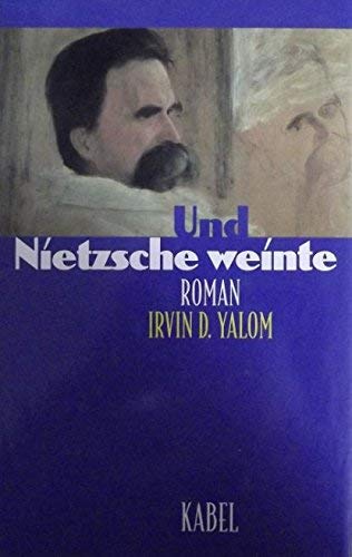 9783822502945: Und Nietzsche weinte. Roman