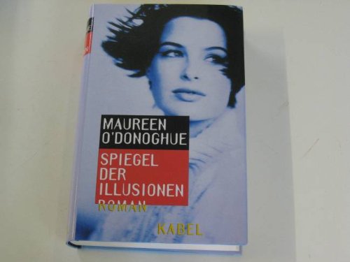 Stock image for Spiegel der Illusionen - Bibliotheksexemplar guter Zustand for sale by Weisel