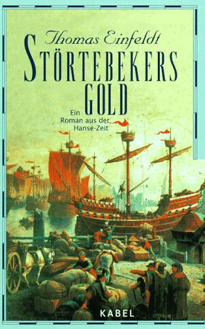 Stock image for Strtebekers Gold. Ein Roman aus der Hanse- Zeit for sale by medimops
