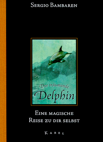 9783822504260: Der trumende Delphin